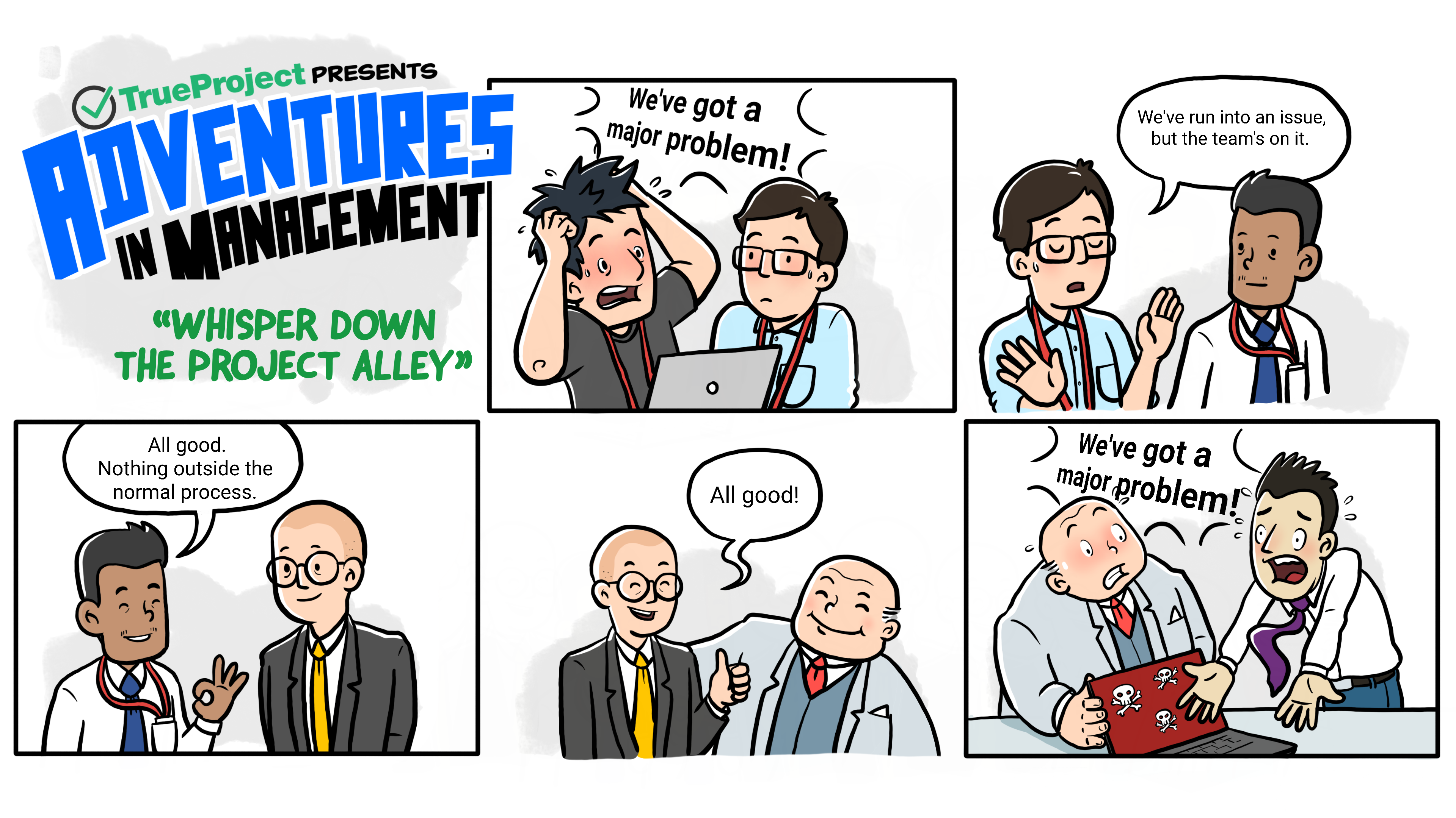 Adventures in management: Whisper down the project alley