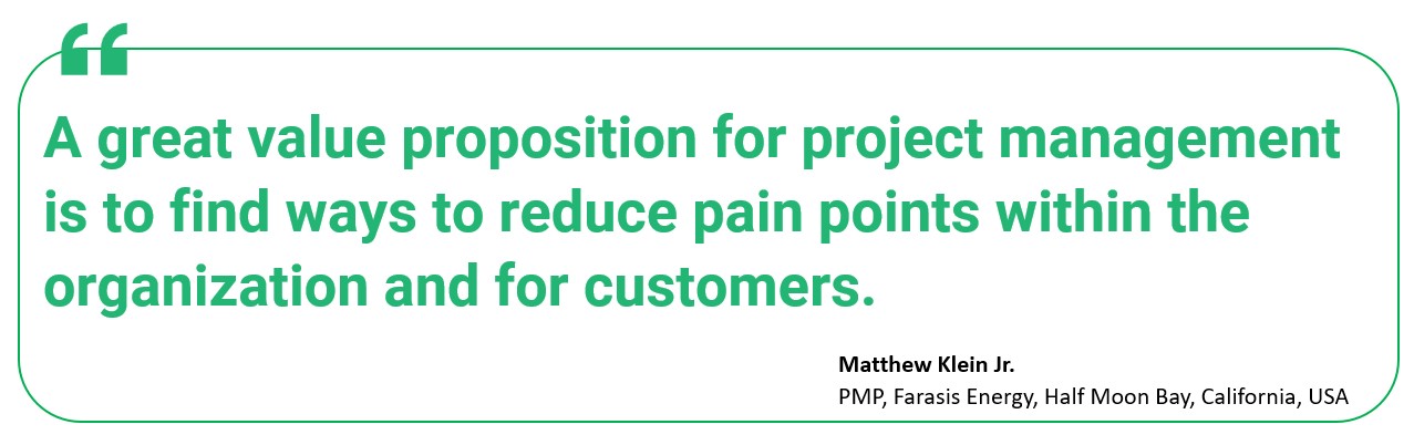 Quote graphic stating that effective project management delivers value by reducing pain points for both organizations and customers, attributed to Matthew Klein Jr., PMP at Farasis Energy